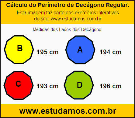 Decágono Regular Com Lados Medindo 195 cm